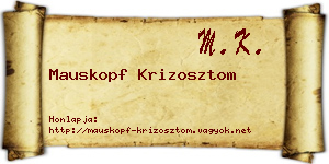 Mauskopf Krizosztom névjegykártya